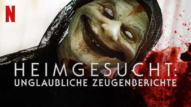 Heimgesucht: Unglaubliche Zeugenberichte Heimgesucht: Unglaubliche Zeugenberichte